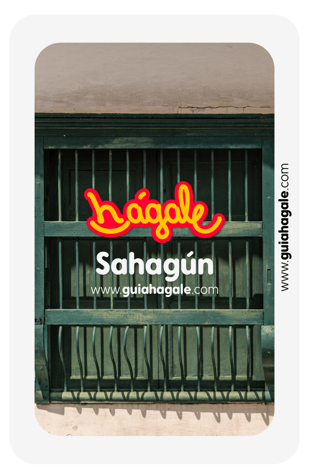 Guía Hágale Sahagún